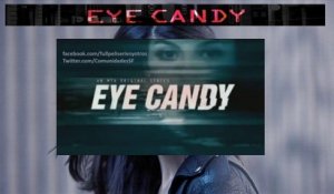 Eye Candy - Promo 1x03