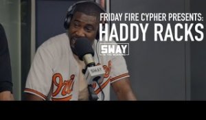 Friday Fire Cypher: Haddy Racks Brings His Bar-Flipping Faith to Sway in the Morning