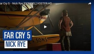 Far Cry 5 - Nick Rye [OFFICIEL] VOSTFR HD