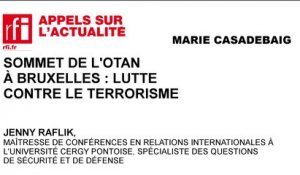 Sommet de l’Otan à Bruxelles : lutte contre le terrorisme