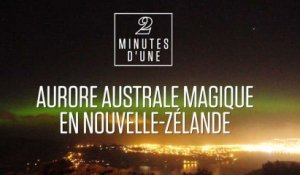 2 minutes de l'aurore australe en Nouvelle-Zélande
