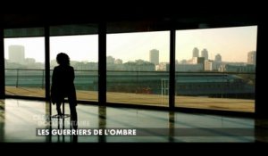 Bande-Annonce du documentaire Les Guerriers de l'Ombre