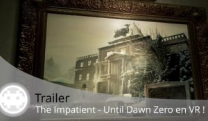 Trailer - The Impatient - 60 Ans avant Until Dawn...