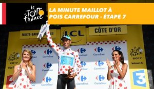 La minute maillot à pois Carrefour - Étape 7 - Tour de France 2017