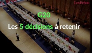 G20 : les 5 décisions à retenir