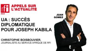 UA : Succès diplomatique pour Joseph Kabila