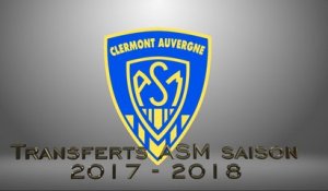 Transferts de l'ASM saison 2017/2018