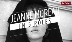 Jeanne Moreau en 5 rôles