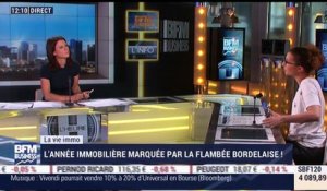 La vie immo: L'année immobilière marquée par la flambée bordelaise ! - 03/08