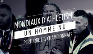 Mondiaux d'athlétisme : un homme nu perturbe les championnats