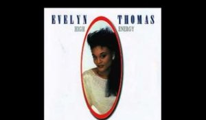 Evelyn Thomas - Only Once In A Lifetime