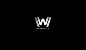 Westworld - Trailer Saison 1