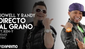 Jowell y Randy - Directo Al Grano