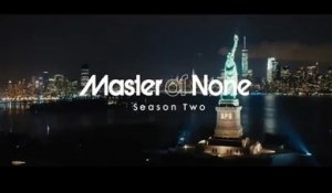 Master of None - Trailer Saison 2