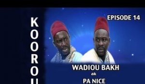 Kooru Wadiou bakh ak Pa nice - Episode 14 (TOG)