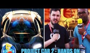 Project CARS 2 : la nouvelle référence des jeux de course ? - E3 2017