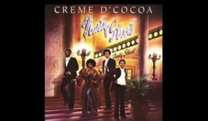 Creme D'Cocoa - I Will Never Stop Loving You