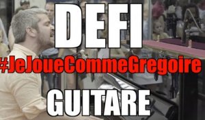 #JeJoueCommeGregoire defi guitare
