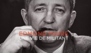 Edmond Maire, une vie de militant
