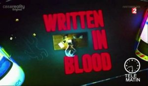 TV Ailleurs - « Written in blood » sur CBS Reality au Royaume-Uni