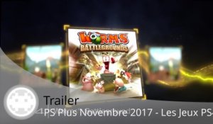 Trailer - PS Plus Novembre 2017 - Les jeux PS4 en vidéo