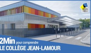 2 minutes pour comprendre le collège Jean-Lamour