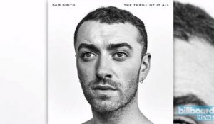 Sam Smith's 'The Thrill of It All' Scores No. 1 on Billboard 200 Albums Chart | Billboard News