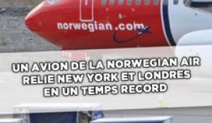 Un avion de la Norwegian Air relie New York à Londres en un temps record