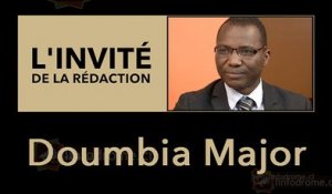 L'invité de la rédaction : Doumbia Major, Président du CPR (Congrès Panafricain pour le Renouveau)