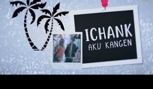 Ichank - Aku Kangen [Official Lyric Video]