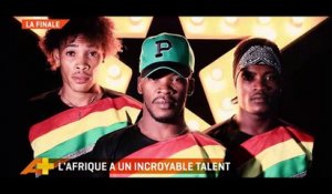 L'AFRIQUE A UN INCROYABLE TALENT (FINALE)