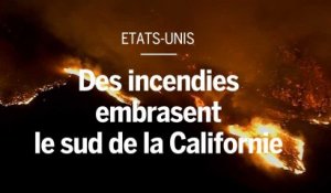 Des incendies destructeurs embrasent la Californie