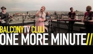 ONE MORE MINUTE - WAKE UP (BalconyTV)