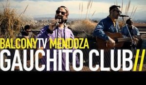GAUCHITO CLUB - 5 MEDICINAS (BalconyTV)