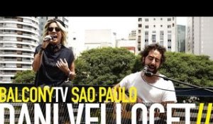 DANI VELLOCET - AMORES (BalconyTV)