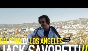 JACK SAVORETTI - ONLY YOU (BalconyTV)