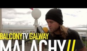 MALACHY - TIME (BalconyTV)
