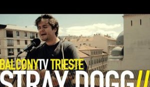 STRAY DOGG - WORRIED MIND (BalconyTV)