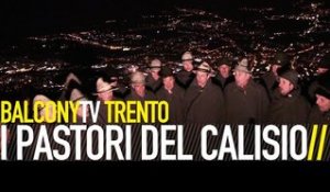 I PASTORI DEL CALISIO - PASTORI (BalconyTV)