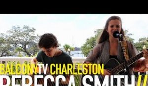 REBECCA SMITH - SHARK SONG (BalconyTV)