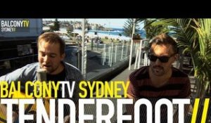 TENDERFOOT - THE BALCONY TALE (BalconyTV)