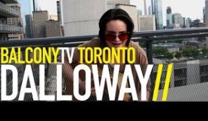 DALLOWAY - WRESTLING (BalconyTV)