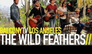 THE WILD FEATHERS - GOT IT WRONG (BalconyTV)