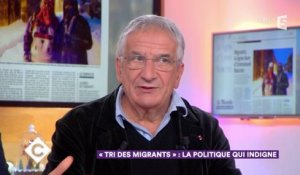 "Tri des migrants" : la politique qui indigne - C à Vous - 19/12/2017