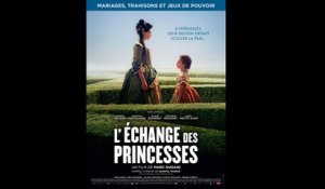 L'Échange Des Princesses (2017) Streaming Gratis VF