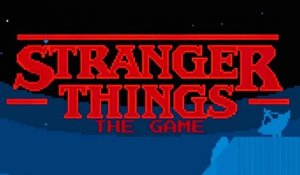 STRANGER THINGS Le Jeu Vidéo - GAMEPLAY