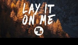 Vance Joy - Lay It On Me (Lyrics / Lyric Video) Said The Sky Remix
