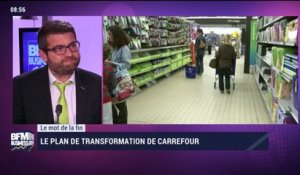 Le mot de la fin: le plan de transformation de Carrefour - 27/01