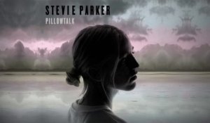 Stevie Parker - Pillowtalk