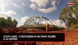 Etats-Unis : l'explosion d'un pont filmée à la GoPro (vidéo)